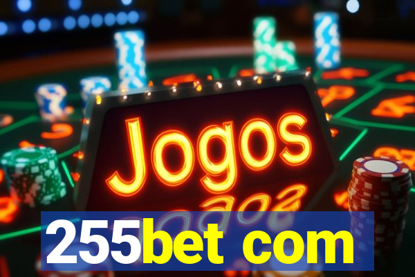 255bet com